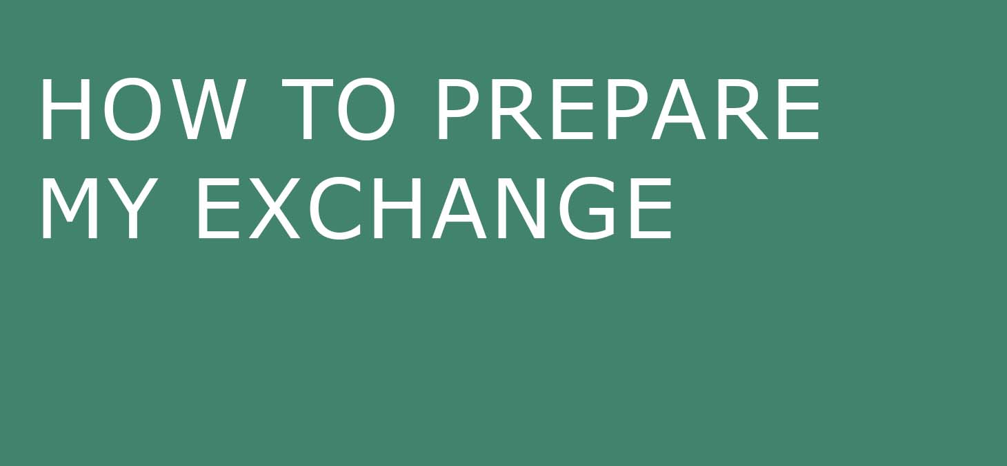 How to prepare my exchange