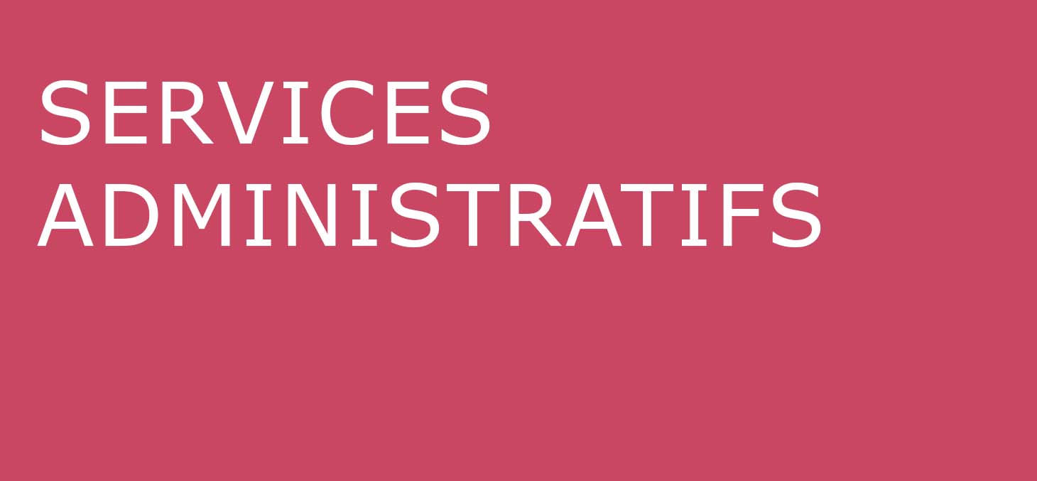 Services administratifs